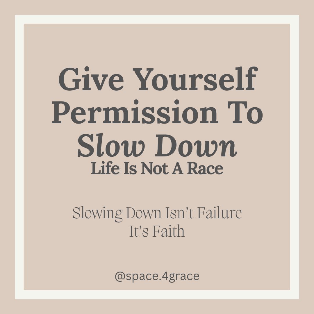 Slow Down